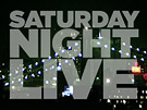 SATURDAY NIGHT LIVE