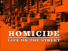 HOMICIDE: LIFE ON THE STREET - TIE